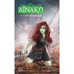 Aïnako - tome 6 L'affrontement final (06)