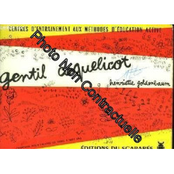 Gentil coquelicot. chansons pour enfants de trois à sept ans