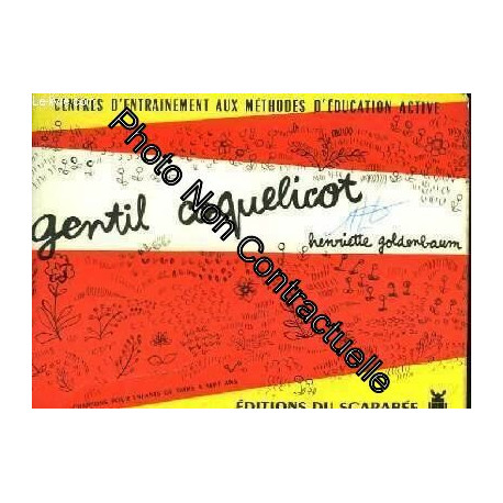 Gentil coquelicot. chansons pour enfants de trois à sept ans