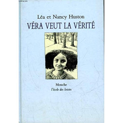 Véra veut la vérité