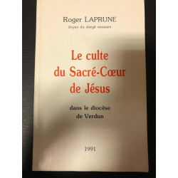 Le culte du Sacré-Coeur de Jésus dans le diocèse de Verdun