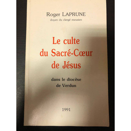 Le culte du Sacré-Coeur de Jésus dans le diocèse de Verdun