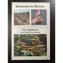 Sciences du monde n°126 Les végétaux nos frères lointains