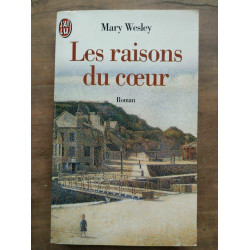 Mary Wesley Les raisons du Coeur J'ai lu