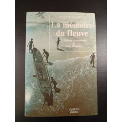 La mémoire du fleuve