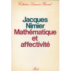 Mathematique et affectivite : une explication des échecs et des...