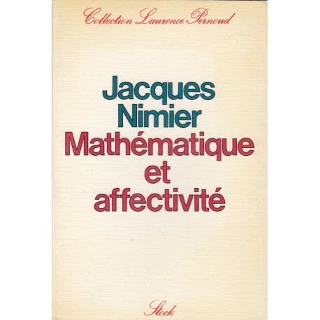 Mathematique et affectivite : une explication des échecs et des...