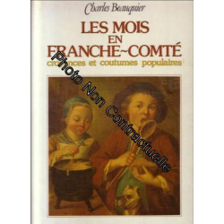 LES MOIS EN FRANCHE-COMTE croyances et coutumes populaires