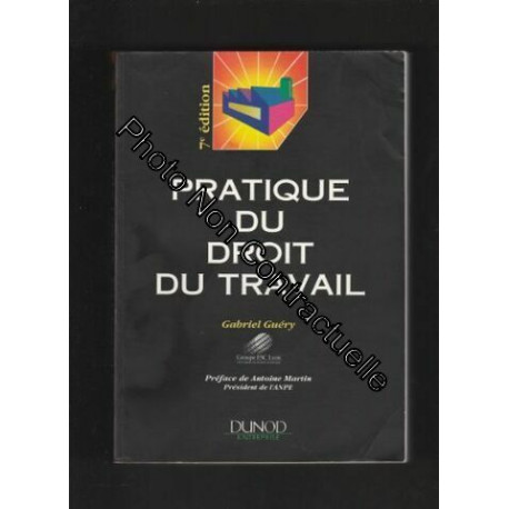 PRATIQUE DU DROIT DU TRAVAIL