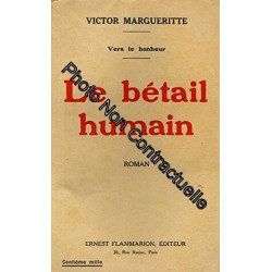 Le bétail humain / Margueritte Victor / Réf 11357