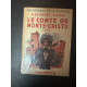 Le comte de Monte Cristo tome 1