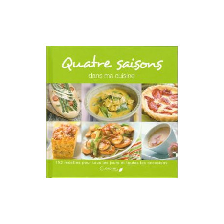 Quatre saisons dans ma cuisine
