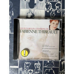 Les plus belles chansons de Fabienne Thibeault CD