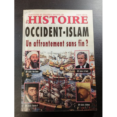 Histoire de l'Occident-Islam : Un affrontement sans fin ? n°26