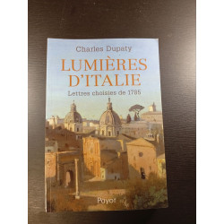 Lumieres d'Italie. lettres choisies de 1785
