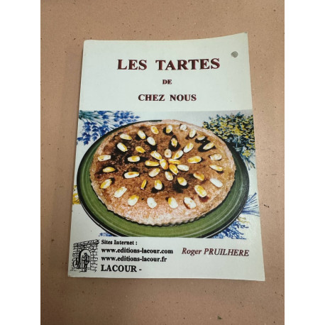 Les tartes de chez nous