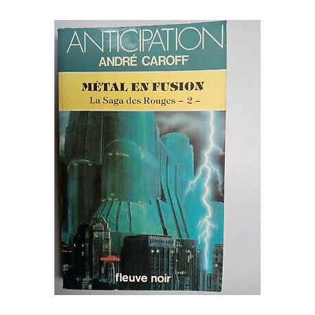 Métal en fusionla saga des Rouges 2