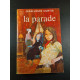 la parade