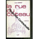 La Rue du coteau (Collection Flamme du terroir)
