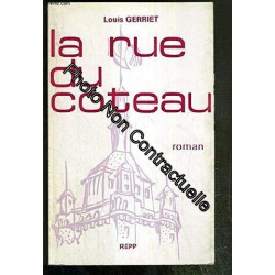 La Rue du coteau (Collection Flamme du terroir)