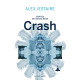 Contes du Soleil Noir Tome 1 : Crash