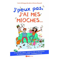J'peux pas j'ai mes mioches