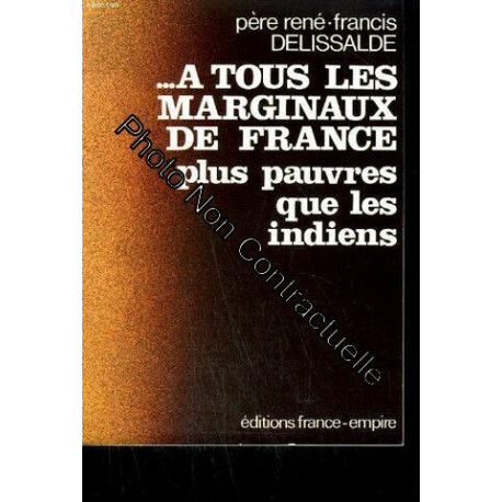A tous les marginaux de france plus pauvres que les indiens