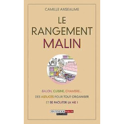Le rangement malin: Salon cuisine chambre...des astuces et des...