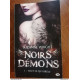 Noirs démons Tome 1 Tout ce qui brûle -