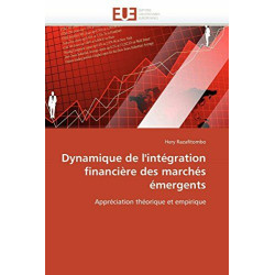 Dynamique de l'intégration financière des marchés émergents