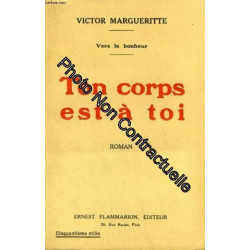 VERS LE BONHEUR. TON CORPS EST A TOI
