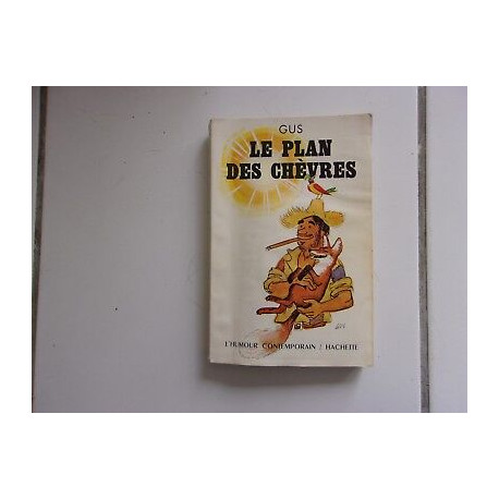 roman GUS Le plan des chèvres éditions hachette