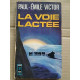 paul émile Victor La voie lactée