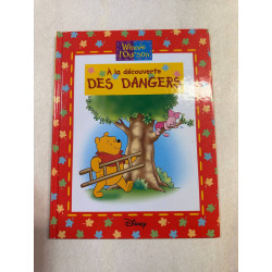 À la découverte des dangers