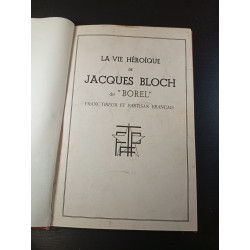La vie héroïque de Jacques Bloch dit 'Borel'