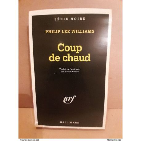 Philip lee Coup de chaud gallimard