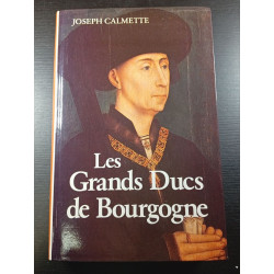 Les Grands Ducs de Bourgogne