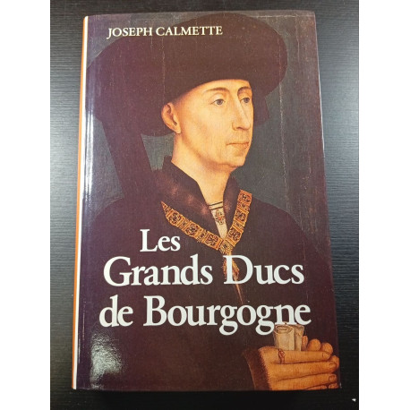 Les Grands Ducs de Bourgogne