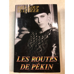 Les Routes De Pekin