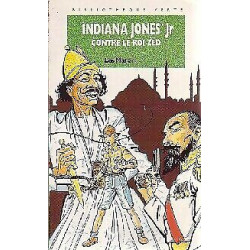Indiana jones jr contre le roi zed