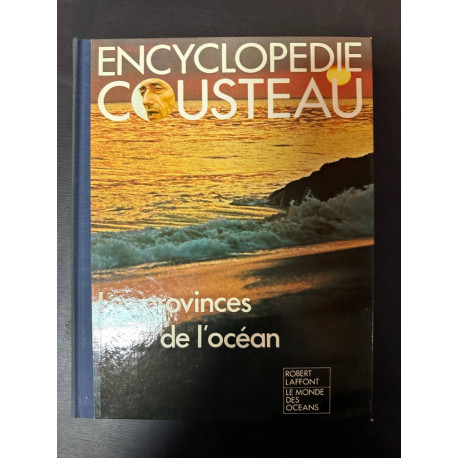 Encyclopedie Cousteau - Les provinces de l'océan