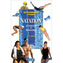 Natation. 60 exercices et programmes