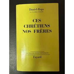 Ces chrétiens nos frères
