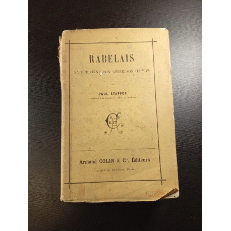 Rabelais sa personne son génie son oeuvre