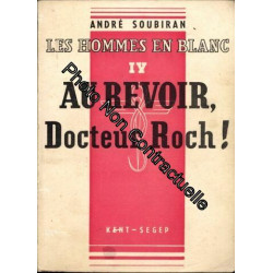 Au revoir docteur roch