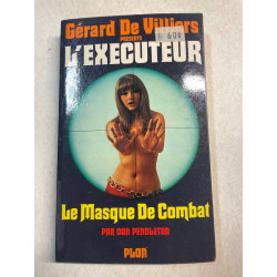 L'Exécuteur N° 3. Le Masque de Combat par Don Pendleton