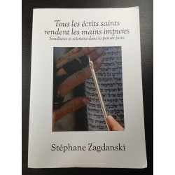 Tous les écrits saints rendent les mains impures