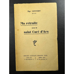 Ma retraite avec le saint curé d'Ars