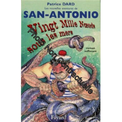 Vingt mille noeuds sous les mers: Les nouvelles aventures de San...