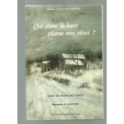 CAZALI BEURTHERET qui donc là haut plume nos rêves